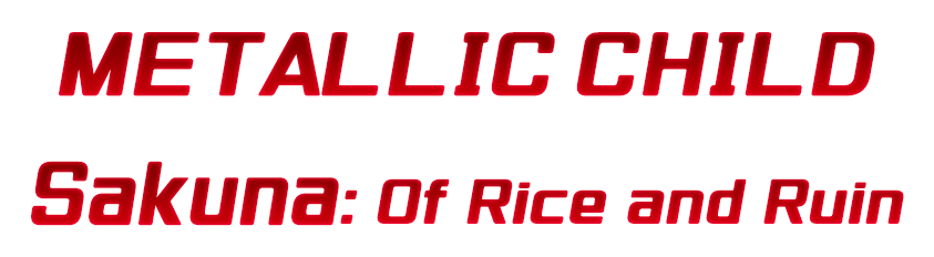 METALLIC CHILD × Sakuna: Of Rice and Ruin